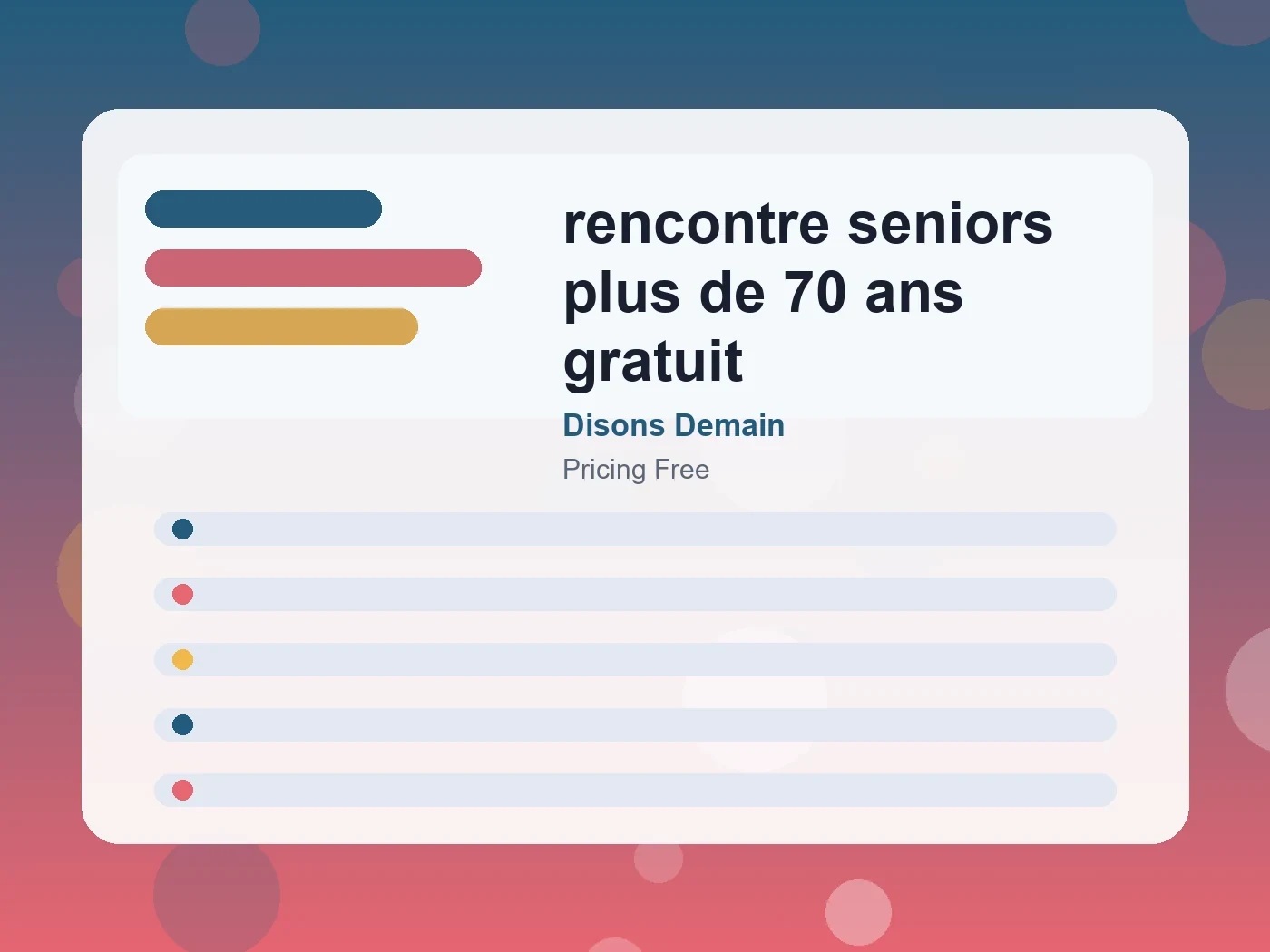 Disons Demain rencontre seniors plus de 70 ans gratuit guide visual
