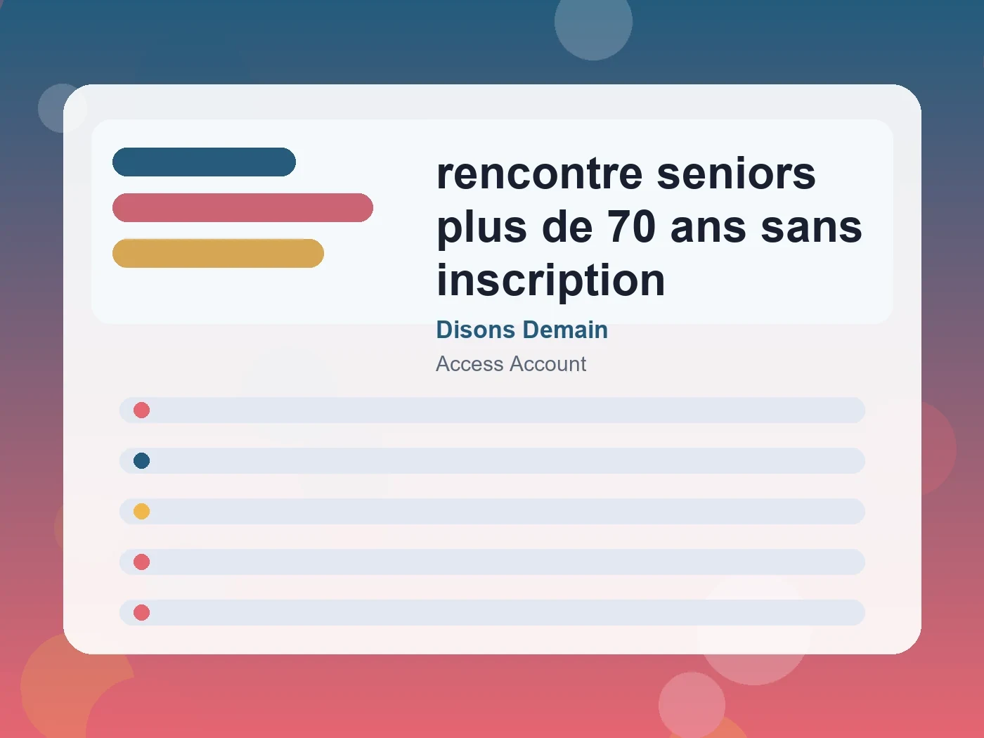 Disons Demain rencontre seniors plus de 70 ans sans inscription guide visual