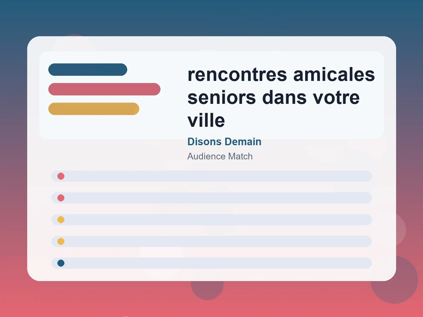 Disons Demain rencontres amicales seniors dans votre ville guide visual