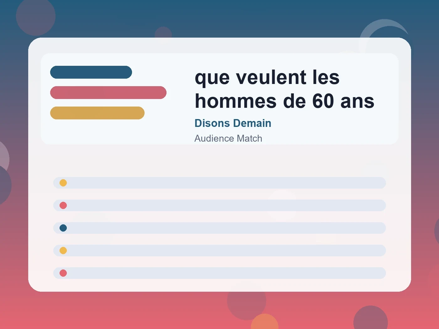 Disons Demain que veulent les hommes de 60 ans guide visual