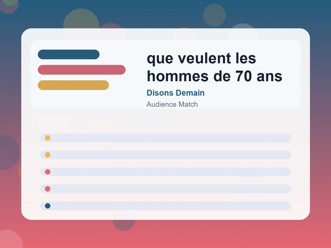 Disons Demain que veulent les hommes de 70 ans guide visual
