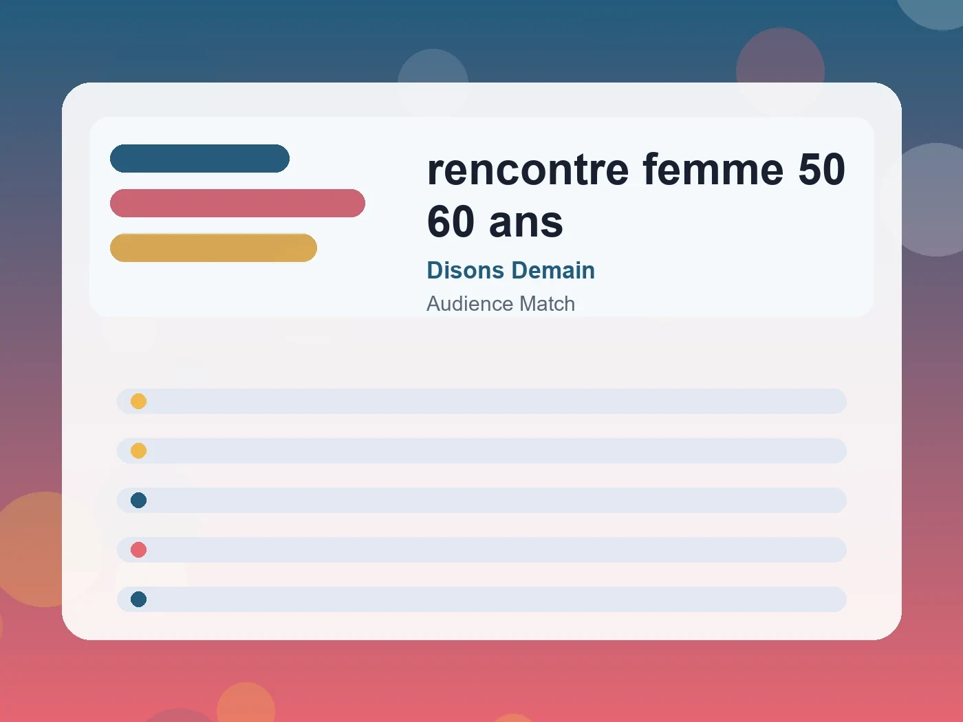 Disons Demain rencontre femme 50 60 ans guide visual